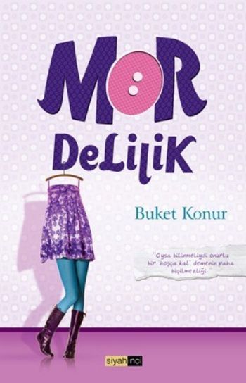 Mor Delilik, Siyah İnci Yayınevi