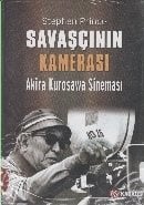Savaşçının Kamerası Akira Kurosawa Sineması, Stephen Prince