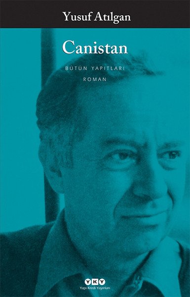 Canistan, Yusuf Atılgan