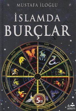 İslamda Burçlar, Mustafa İloğlu