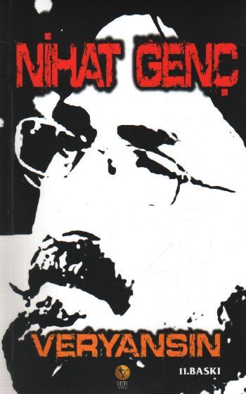 Veryansın, Nihat Genç