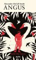 Angus, Alexander McCall Smith