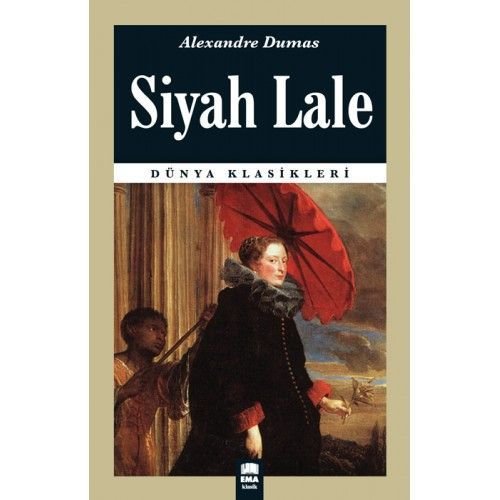 Siyah Lale / Dünya Klasikleri, Ema Kitap