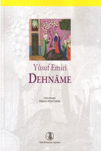 Dehname, Yusuf Emiri