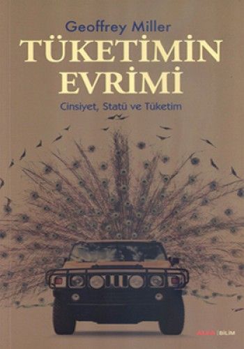 Tüketimin Evrimi, Geoffrey Miller