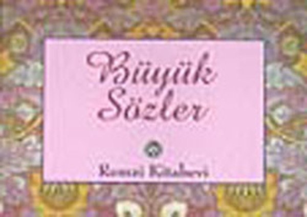 Büyük Sözler, Ülkü Tamer, Remzi Kitabevi