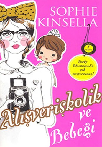 Alışverişkolik ve Bebeği (Cep Boy), Sophie Kinsella