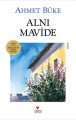 Alnı Mavide, Ahmet Büke