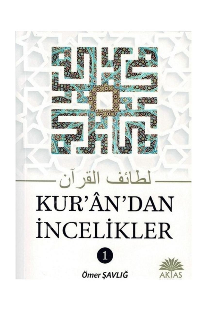 Kurandan İncelikler - 1