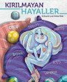 Kırılmayan Hayaller, Nilay Yılmaz