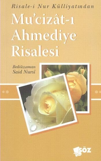 Mu'cizat-ı Ahmediye Risalesi (Küçük Boy), Söz Basım Yayın