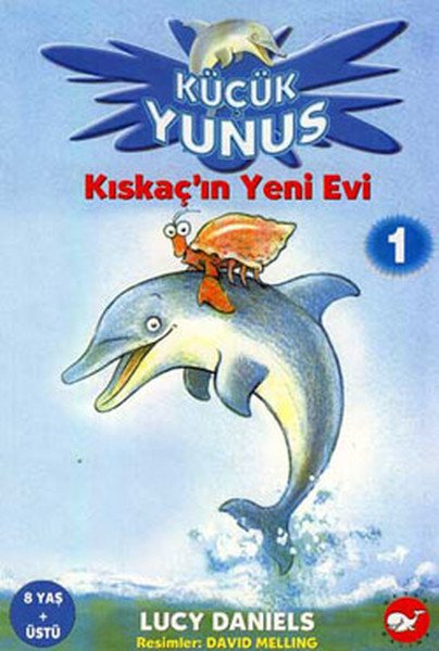 Kıskaçın Yeni Evi 1 Küçük Yunus, Lucy Daniels