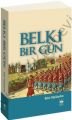 Belki Bir Gün, Bekir Büyükarkın