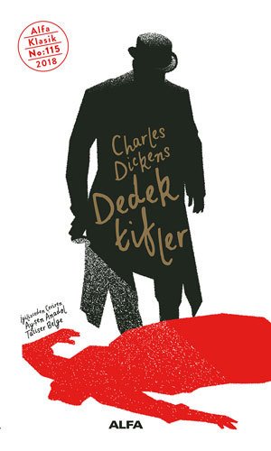Dedektifler, Charles Dickens