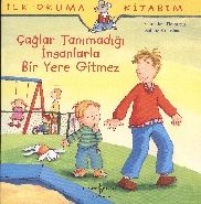 Çağlar Tanımadığı İnsanlarla Bir Yere Gitmez, Sabine Kraushaar
