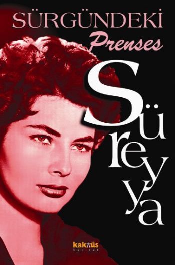 Sürgündeki Prenses Süreyya, Prenses Süreyya