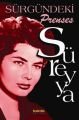 Sürgündeki Prenses Süreyya, Prenses Süreyya