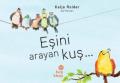 Eşini Arayan Kuş, Deniz Yüce Başarır