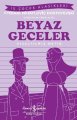 KIS.İŞ Ç.KLAS.-BEYAZ GECELER, İş Bankası Yayınları