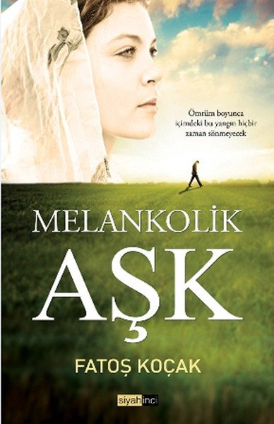 Melankolik Aşk, Siyah İnci Yayınevi