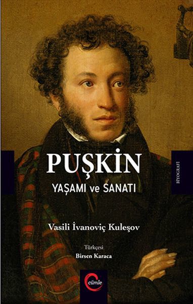 Puşkin Yaşamı Ve Sanatı, Cümle Yayınları