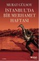 İSTANBULDA BİR MERHAMET HAFTASI, Murat Gülsoy