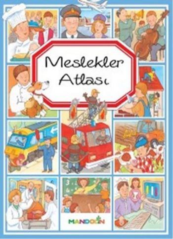 Meslekler Atlası, Emilie Beaumont, Mandolin Yayınları
