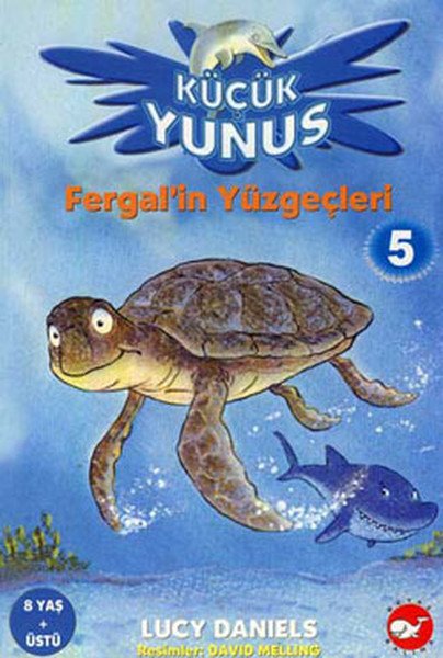 Fergal'in Yüzgeçleri 5 Küçük Yunus, Lucy Daniels