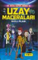 Uzay Maceraları 4 Gizli Plan, Nazlı Aspay Sener