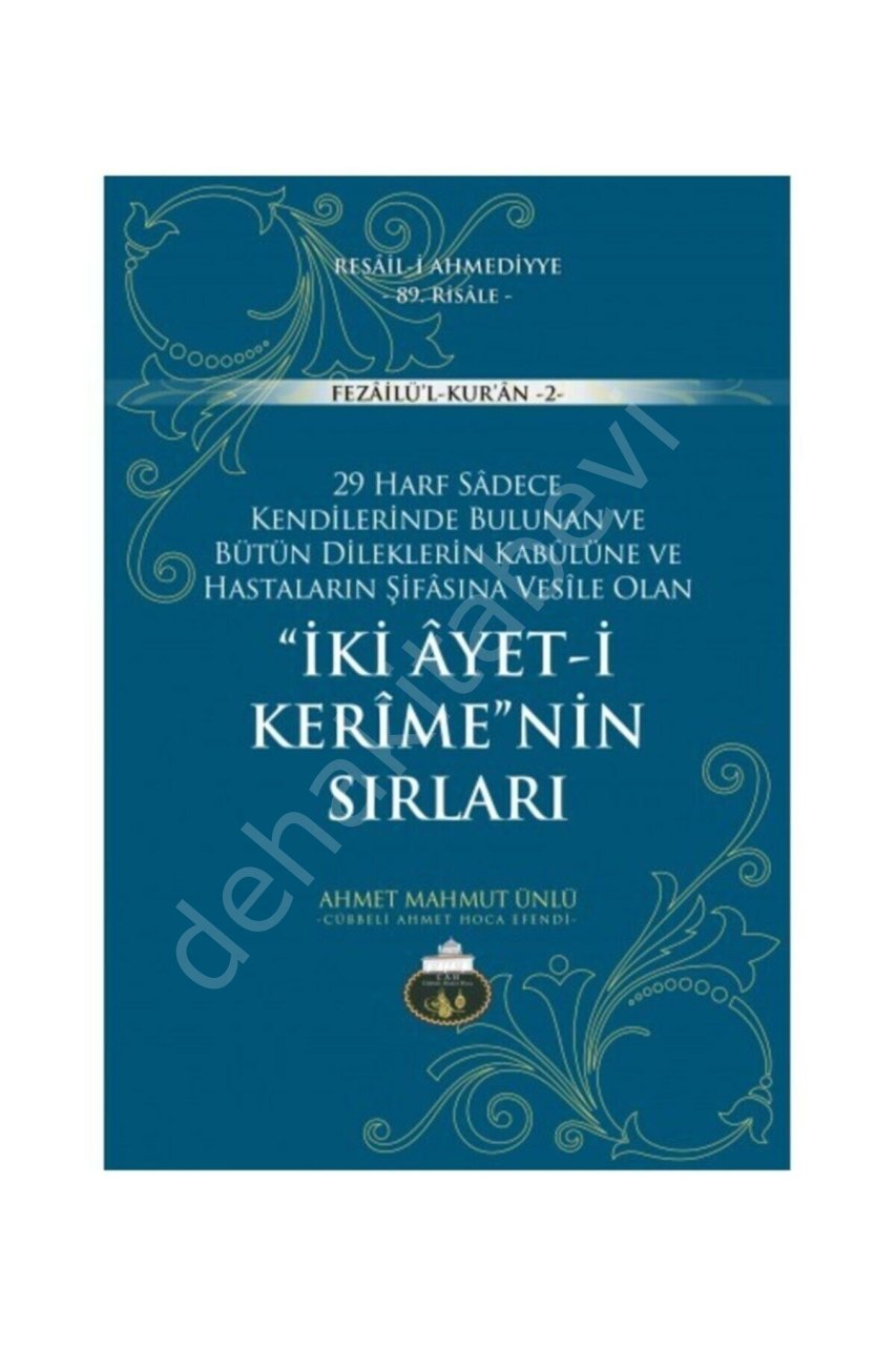 İki Ayetin Sırları, Ahmet Mahmut Ünlü