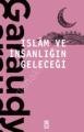 İslam ve İnsanlığın Geleceği, Roger Garaudy