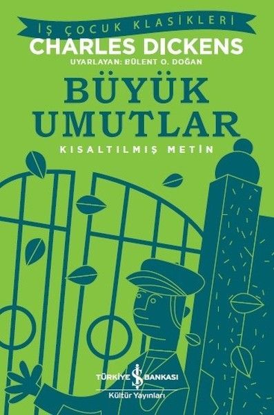 KIS.İŞ Ç.KLAS.-BÜYÜK UMUTLAR, İş Bankası Yayınları