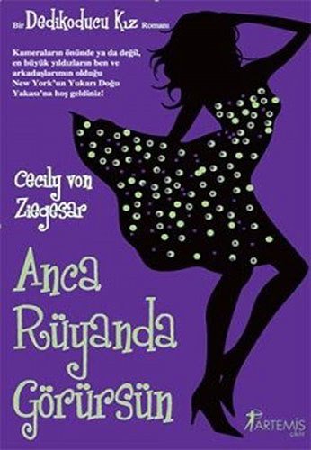 Anca Rüyanda Görürsün, Cecily Von Ziegesar