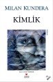 Kimlik, Milan Kundera