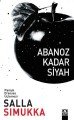 Abanoz Kadar Siyah, Salla Simukka