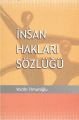 İnsan Hakları Sözlüğü, Vecihi Timuroğlu, Arkadaş