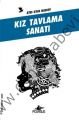 Kız Tavlama Sanatı; Ateşli Kitaplar: Hayat
