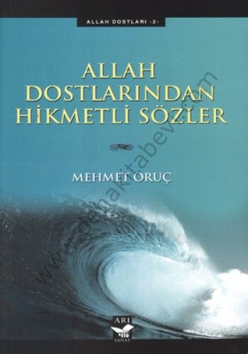 Allah Dostlarından Hikmetli Sözler