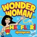Wonder Woman ile Harfleri Öğreniyorum, Benjamin Bird