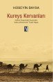 Kureyş Kervanları, Hüseyin Baysa, İz Yayıncılık