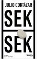 Seksek, Julio Cortazar