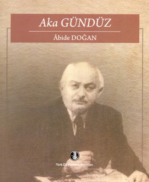 Aka Gündüz, Abide Doğan