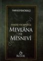 Mevlana ve Mesnevi Hakiki Vechesiyle, Bedir Yayınları