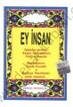 Ey İnsan (Sohbet-002, Cep Boy)