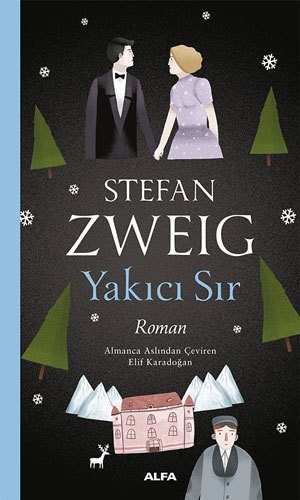 Yakıcı Sır, Stefan Zweig