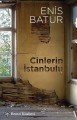 Cinlerin İstanbulu, Enis Batur, Remzi Kitabevi