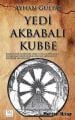 Yedi Akbabalı Kubbe, Ayhan Gültaş, Bayladı Yayıncılık