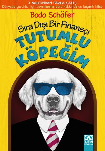Tutumlu Köpeğim, Bodo Schafer
