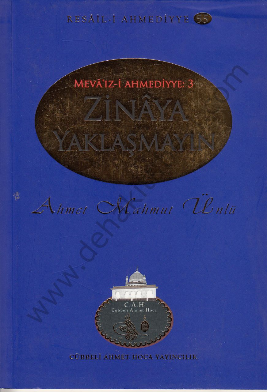 Zinaya Yaklaşmayın, Resaili Ahmediyye 55
