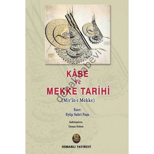 Kabe Ve Mekke Tarihi, Eyüp Sabri Paşa